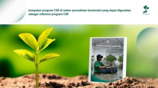 LindungiHutan Terbitkan e-Book 25 Inisiatif CSR Pembentuk Masa Depan Konstruksi