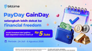 Gajian Jadi Momentum Investasi, Bittime Siapkan Bonus BTC hingga Rp5 Juta