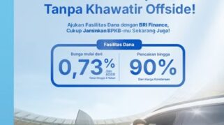 Penuhi Beragam Kebutuhan Tanpa Khawatir Offside, BRI Finance Hadirkan Fasilitas Dana