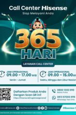 Hisense Siap Layani Konsumen 365 Hari, Tambah Jadwal Layanan Call Center Hisense Care
