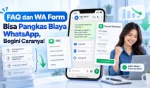 FAQ dan WA Form Bisa Pangkas Biaya WhatsApp, Begini Caranya!