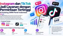 Instagram dan TikTok Jadi Layanan dengan Permintaan Tertinggi di Katalog SMM Panel Indonesia